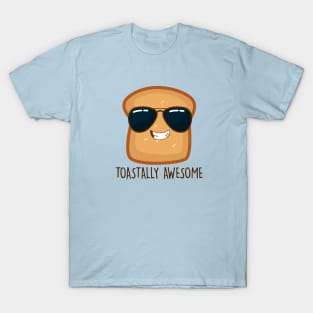 Toastally Awesome T-Shirt